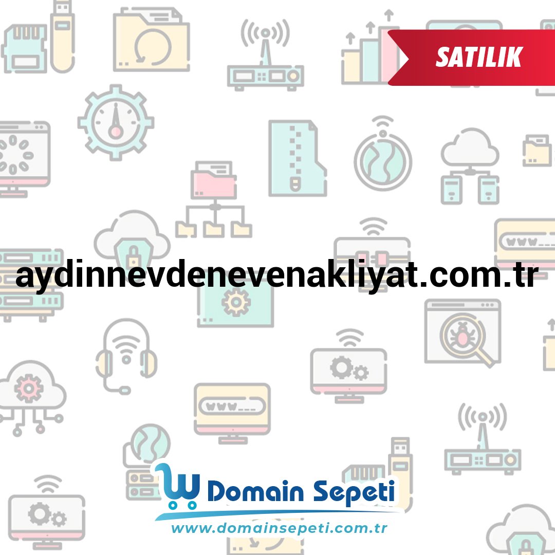 aydinnevdenevenakliyat.com.tr