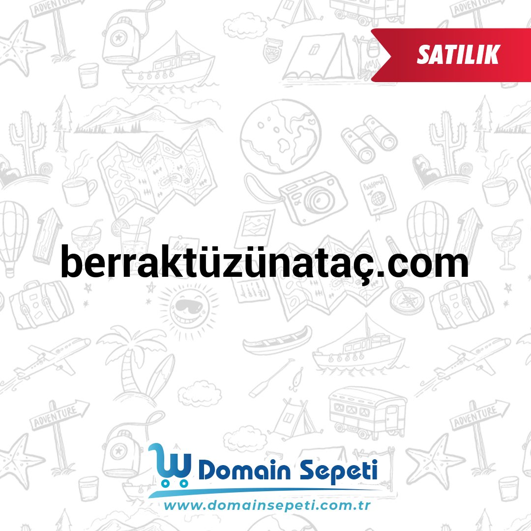 berraktüzünataç.com