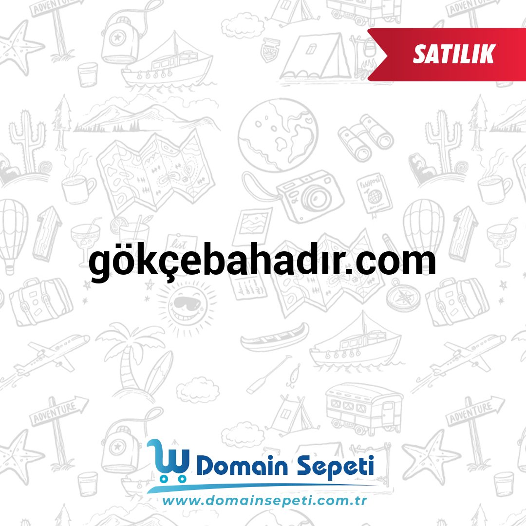 gökçebahadır.com